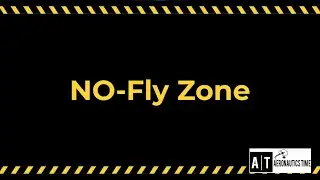 NO-Fly Zone || Aeronautics Time