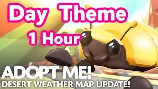 🐶Adopt Me Desert Day ☀️🌵Theme Music | 1 Hour Loop (2022)