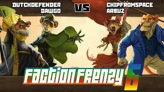 Tooth And Tail - Dutch & Dawgo Vs. Chip & Arbuz [FACTION FRENZY 6] [GRAND FINALS]