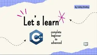 C++ Full Course for Beginners to Advanced | Learn C++ Programming (Free Tutorial)