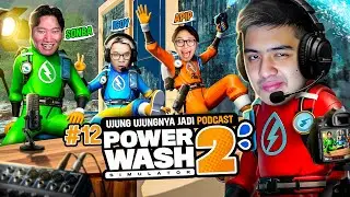 INI GAME SIRAM2 MAH CUMA KEDOK ISINYA MAH PODCAST !!! [ PowerWash Simulator 2 ] Part 12