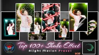 #05 Top 100+ Shake Effect Alight Motion | Xml Download Link| #alightmotionpresets #Trending