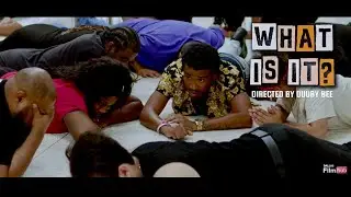 What is it? (Action Film) By Duuby Bee
