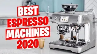 Best Espresso Machines 2020