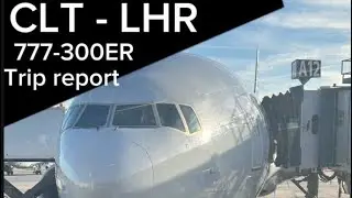 ||Trip report|| CLT-LHR ||American airlines 777-300ER ||economy||