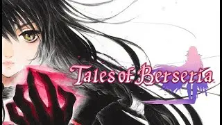 Tales of Berseria, First Playthrough, Episode 1: Velvet Crowe
