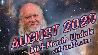 Rick Levine's Mid-Month Astrology Update AUGUST 2020
