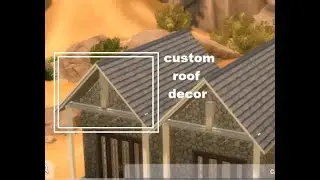 Custom Roof feature in The Sims 4 [Simple] | How-to