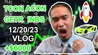 COLOSSAL GAINS on TCON ACON GETR INBS! (12/20/23 Vlog)
