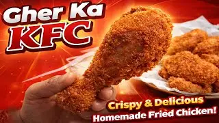 KFC Style Fried Chicken Recipe | Homemade Crispy Chicken