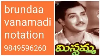 BRUNDAAVANAMADI // NOTATION // MISSAMMA //