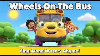 The Wheels On The Bus 🚍 | Fun Nursery Rhyme for Kids | Sing Along & Learn!