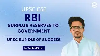 RBI Surplus Reserves to Government | Economy for UPSC | UPSC Bundle of Success | UPSC CSE | Edukemy