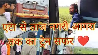 Etah से Agra तक का ट्रेन सफर 🚆 सुपर मजेदार Window View | Indian Railways Journey #vlog