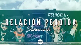 RELACI&Oacute;N PERDIDA - Daddy Yankee, Rosalia, De La Ghetto, Farruko (Alex Martini) | (Letra/Lyrics)