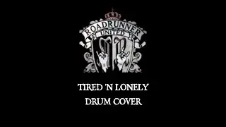 Drum Cover - Roadrunner United - Tired n Lonely