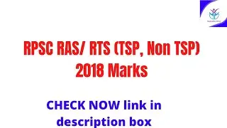 RPSC RAS/ RTS (TSP, Non TSP) 2018 Marks