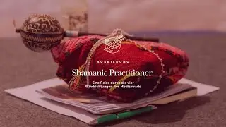 Ausbildung zum Shamanic Practitioner