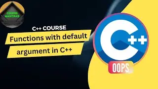 10.Functions with default arguments in C++ OOPs|Coding Mantras #function #cppprogramminglanguage