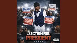 Section For President (intro)