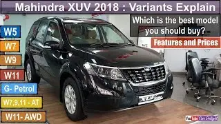 Xuv 500 2018 Variants Explained | 2018 Xuv 500 Facelift W5,W7,W9,W11 Variant Wise Features,Price