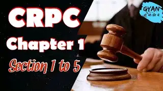 CRPC Chapter - 1, Section 1 to 5