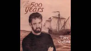 Tony Oxford - My Home Is A Memory (1996)