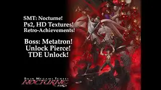 SMT: Nocturne, часть 18. Босс Метатрон и разблокировка Пирса! Версия для PS2 с HD-текстурами и до...