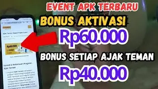 BONUS AKTIVASI 60.000, EVENT APK PENGHASIL UANG, APLIKASI PENGHASIL UANG, EVENT BANK DIGITAL TERBARU