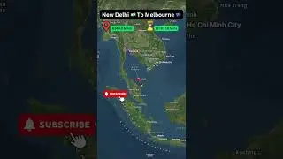 New Delhi 🇮🇳 To Melbourne 🇦🇺Flight Path Air India AI308 #aviation #travel #flight #shorts