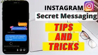Instagram Tips And Tricks | Secret Messaging | Vanish Mode | Animated Text