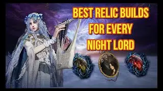 Nightreign - Revenant - Best Relic Builds for Every Nightlord