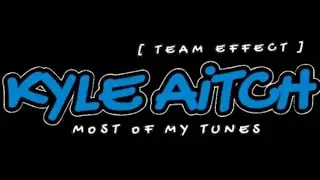Kyle Aitch - Most Of My Tunes