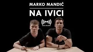 Marko Mandić - Na ivici (OFFICIAL VIDEO)