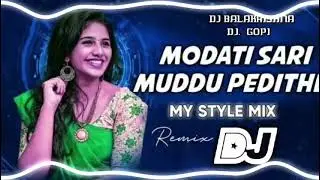 MODHATI SARI MUDDHU PEDITHE DJ SONG REMIX BY DJ GOPI MLG (9032357306) @DJGOPIOFFICAL 