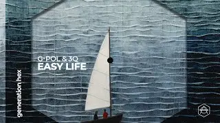 G-POL & 3Q - Easy Life (Official Audio)