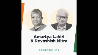 Amartya Lahiri and Devashish Mitra on Trade and Manufacturing-Led Economic Growth in India
