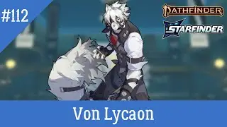 Full Build Friday - Von Lycaon [Vlaka Monk]