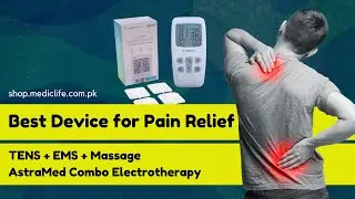 Transcutaneous Electrical Nerve Stimulation | TENS machine | TENS+EMS AstraMed combo | Medic Life