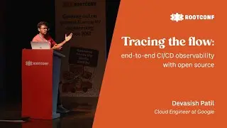 End-to-end CI/CD observability with open source | Devasish Patil, Cloud Engineer at Google