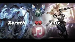 LoL - Xerath vs Lux Season 6 Mid Gameplay (With Music)