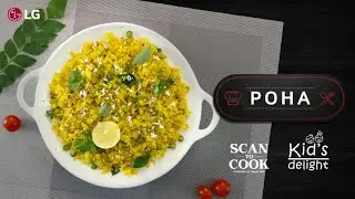 Delectable Poha | WiFi-Enabled LG Scan To Cook Microwave Oven | LG India