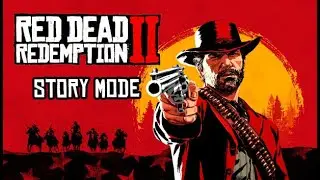 Red Dead Redemption 2 | Story Mode | Part 2