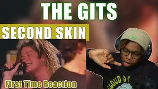 FIRST TIME REACTION| THE GITS- SECOND SKIN (Adding them to my playlist)