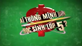 VTV3 - Chương Tr&igrave;nh Ai Th&ocirc;ng Minh Hơn Học Sinh Lớp 5 (15/8/2013)