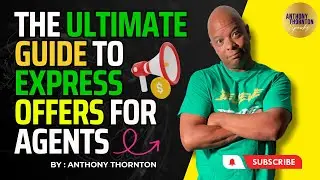 The Ultimate Guide to Express Offers for Agents