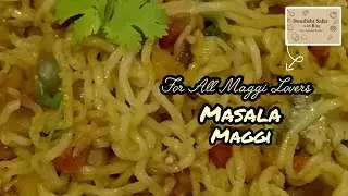 Masala Maggi Loaded with Veggies 🥕🌶️ | मसाला मैगी रेसिपी | Street Style Maggi @sitarita_rasoi 