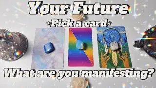What Are You Currently Manifesting? &bull; PICK A CARD &bull; Reveal Your Future! 🔮