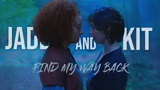 Kit and Jade | Find My Way Back | S1 Willow