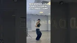 NEW WOMAN mirrored DANCE tutorial. #lisa #newwomanchallenge #newwoman #rosalia #kpopfyp